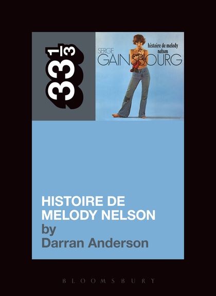 33 1/3 - Serge Gainsbourg - Historie de Melody Nelson