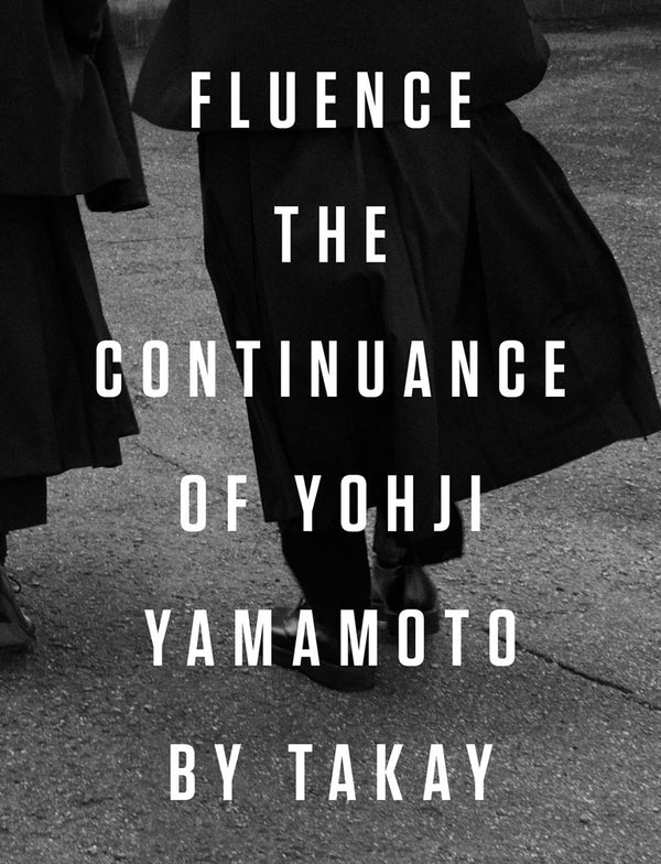 Fluence: The Continuance of Yohji Yamamoto